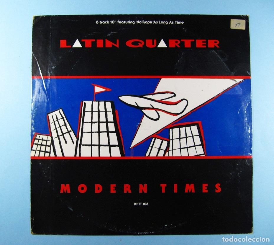 Discos de vinilo: LATIN QUARTER - Maxi Single / EP 10 &rdquo; 1986 - MODERN TIMES + 2 TEMAS