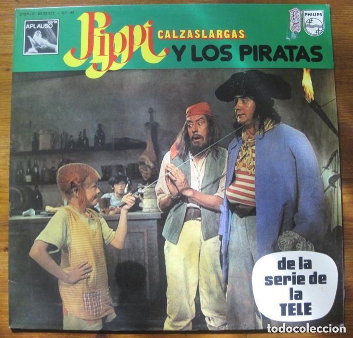 Discos de vinilo: PIPI CALZASLARGAS - PIPI Y LOS PIRATAS ...LP DE PHILIPS - 1975 - ORIGINAL - CANCIONES Y RELATO