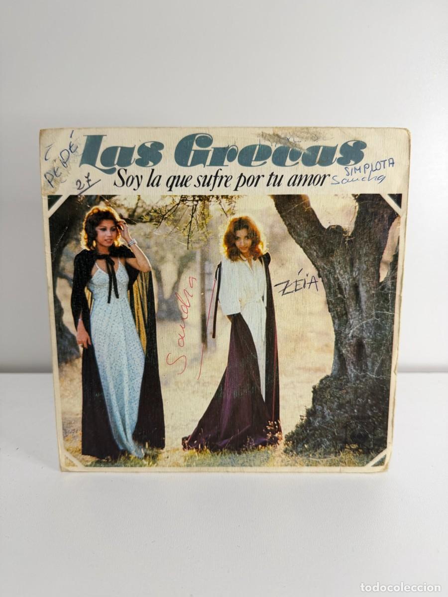 Discos de vinilo: LAS GRECAS (SN) SOY LA QUE SUFRE POR TU AMOR - A&Ntilde;O 1975