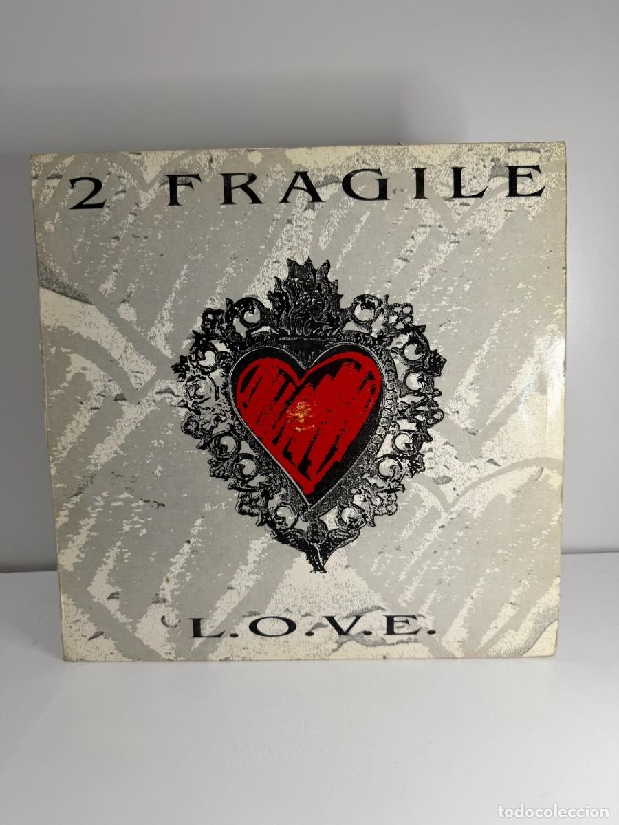 Discos de vinilo: 2 FRAGILE (MX) L.O.V.E. - A&Ntilde;O 1992