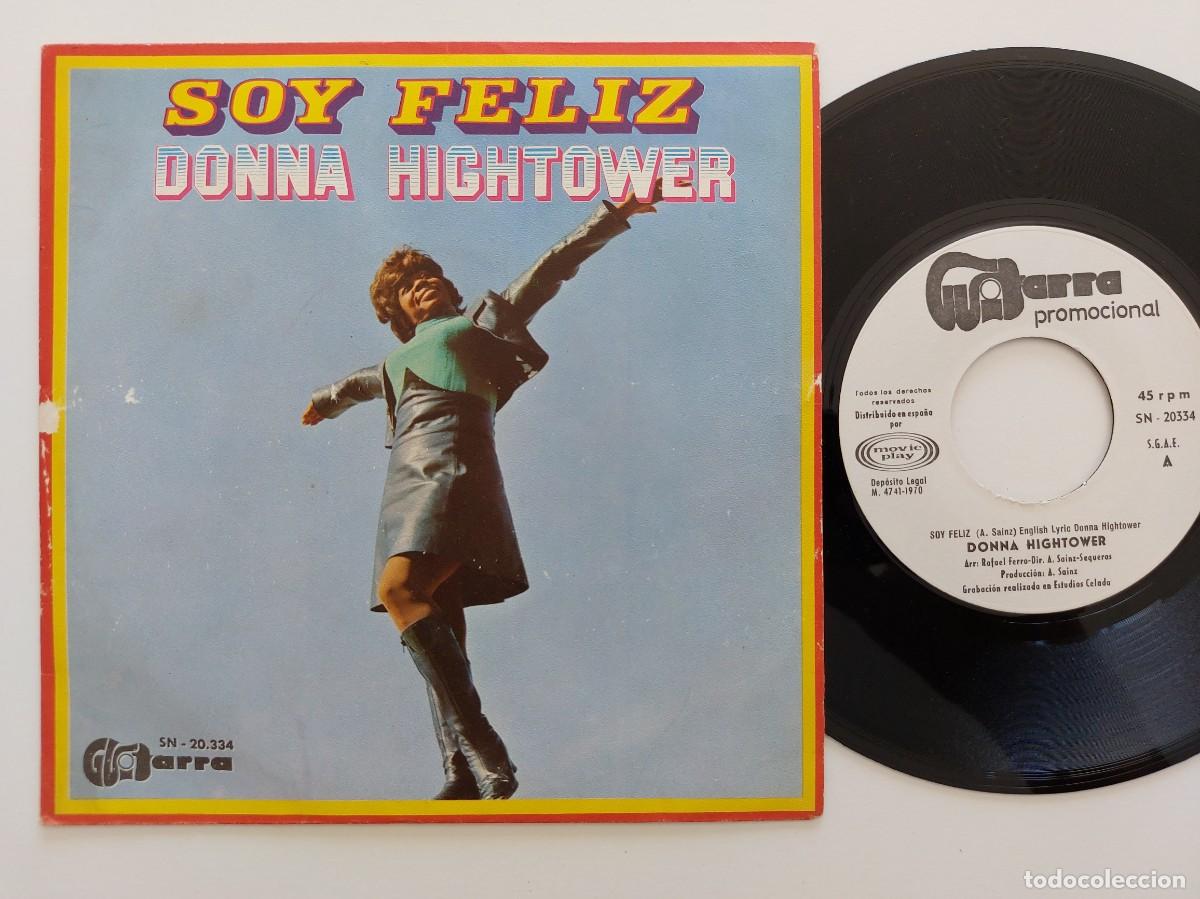 Discos de vinilo: DONNA HIGHTOWER - 45 Spain * PROMO * MINT * SOY FELIZ / UN NUEVO PARAISO