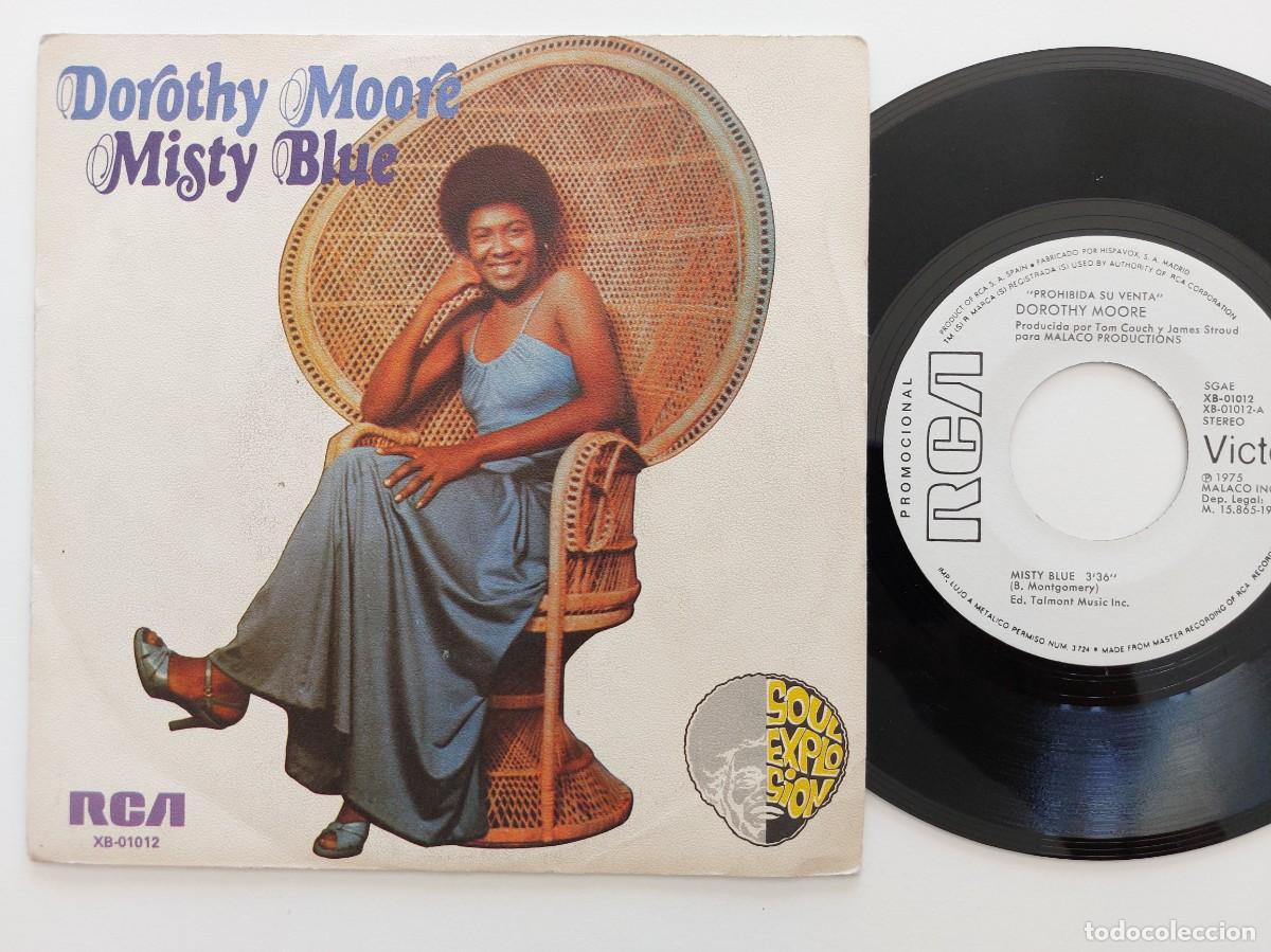 Discos de vinilo: DOROTHY MOORE - 45 Spain * PROMO * MINT * MISTY BLUE / HERE IT IS