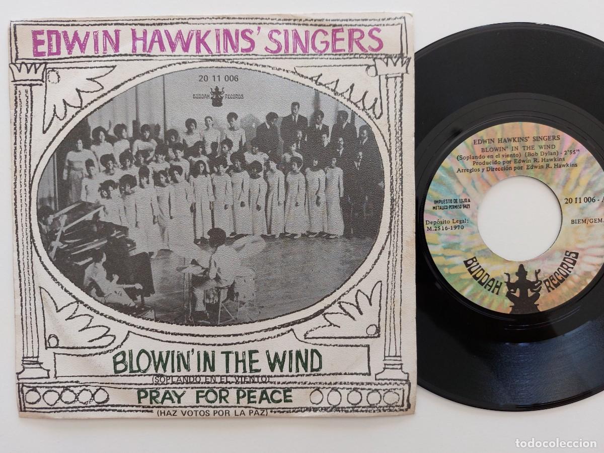 Discos de vinilo: THE EDWIN HAWKINS SINGERS - 45 Spain * MINT * BLOWIN' IN THE WIND / PRAY FOR PEACE