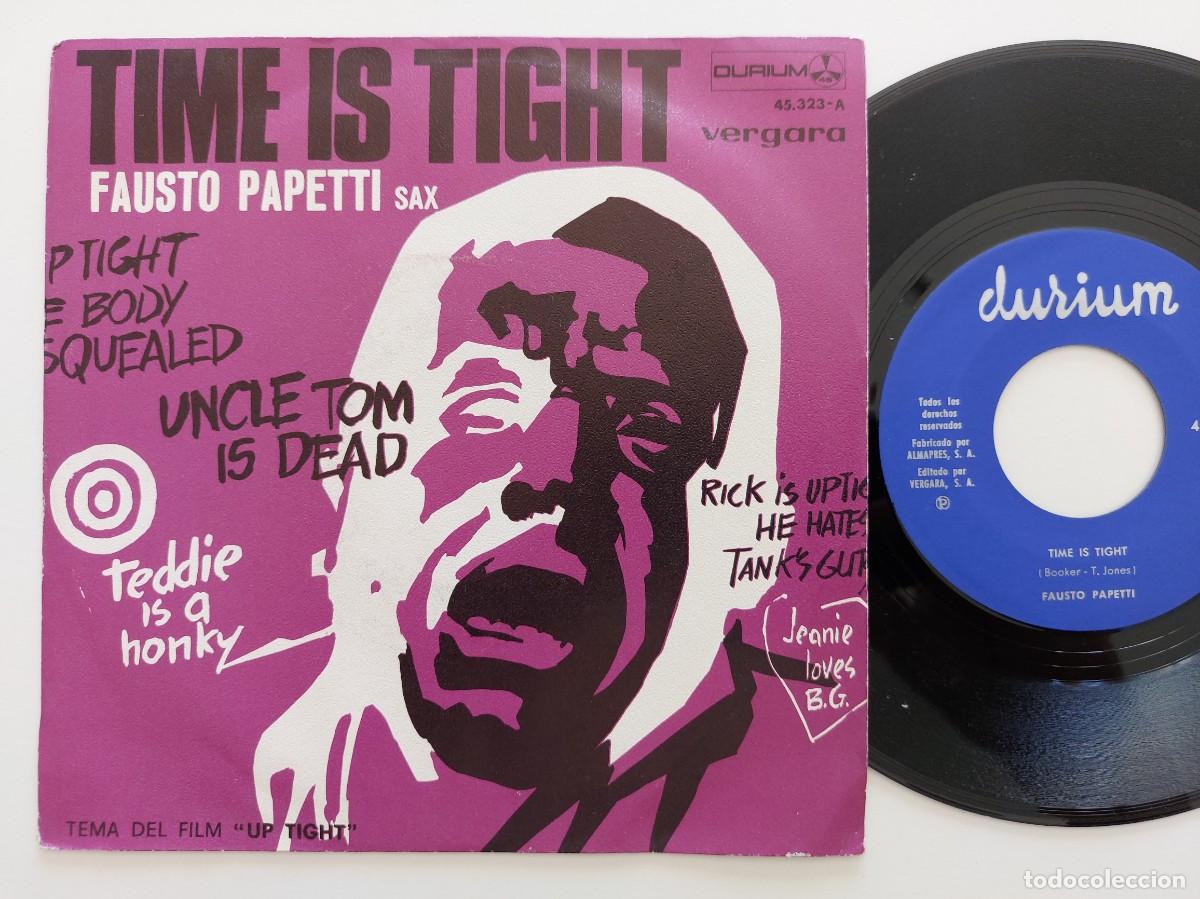 Discos de vinilo: FAUSTO PAPETTI SAX - 45 Spain * MINT * TIME IS TIGHT ( BOOKER T. COVER )