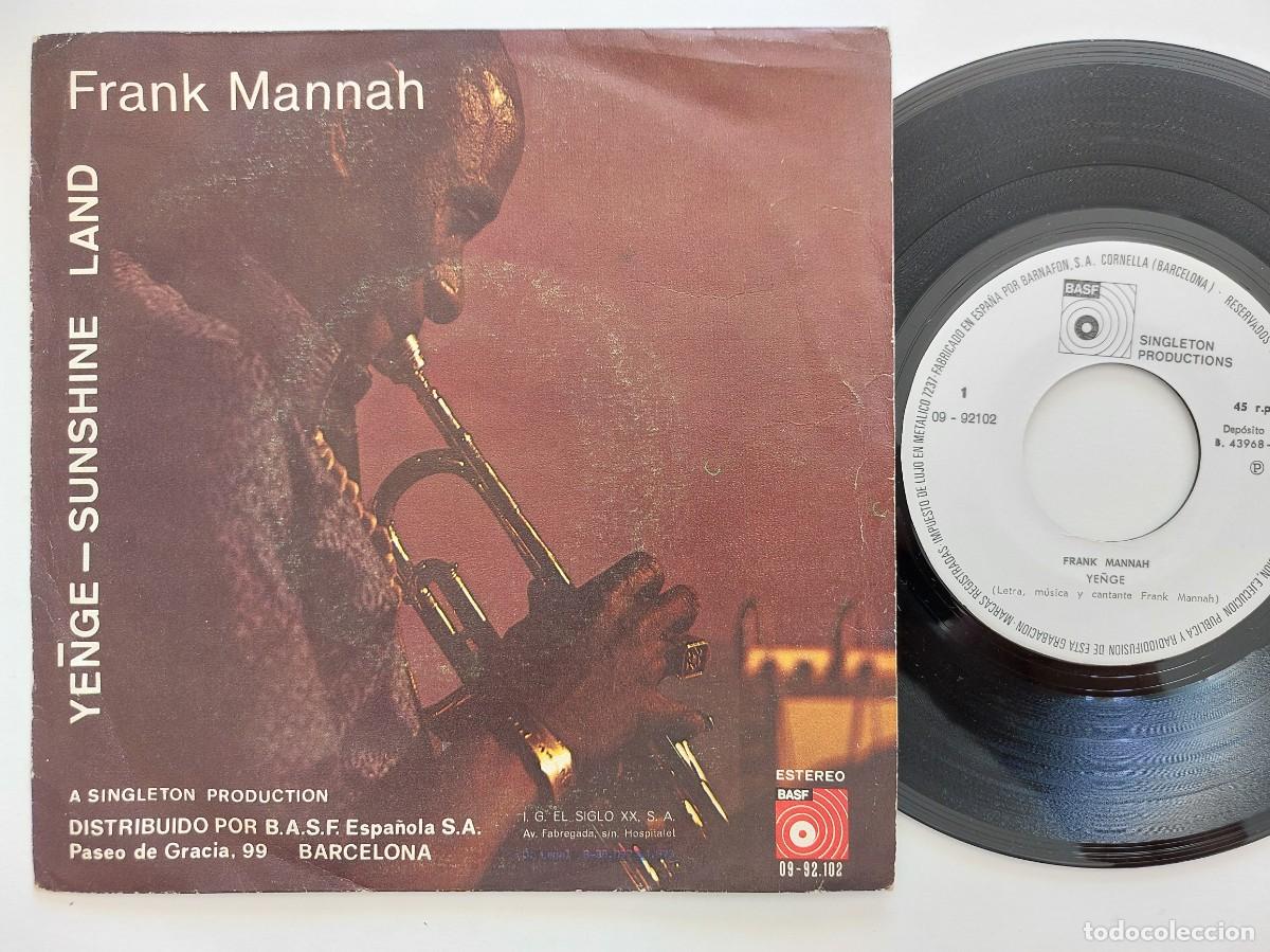 Discos de vinilo: FRANK MANNAH - 45 Spain * MINT * YENGE / SUNSHINE LAND