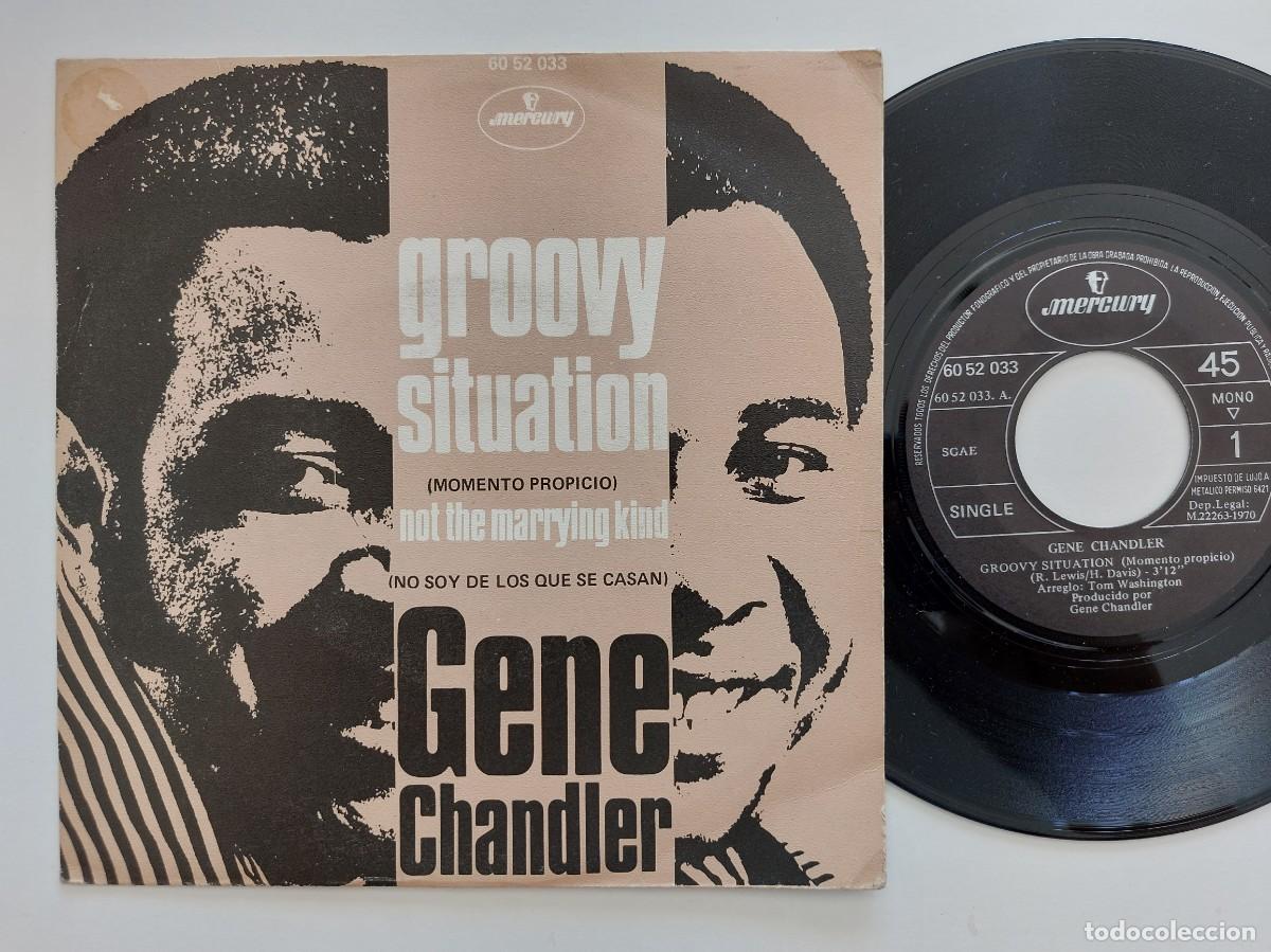 Discos de vinilo: GENE CHANDLER - 45 Spain * MINT * GROOVY SITUATION / NOT THE MARRYING KIND