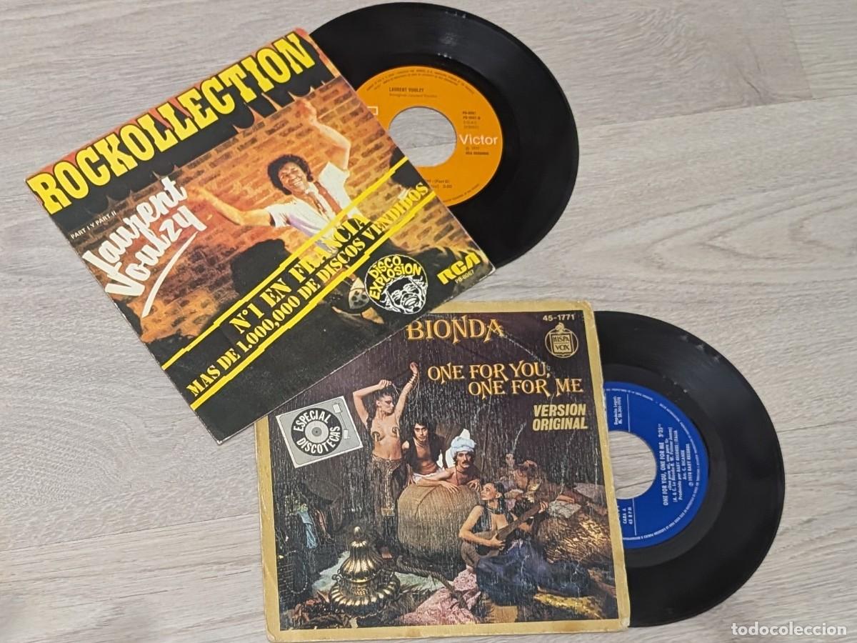 Discos de vinilo: LOTE DE 2 SINGLES DE LA BIONDA - ONE FOR YOU , ONE FOR ME ..1978 Y ROCKCOLLECTION DE LAURENT VOULZY