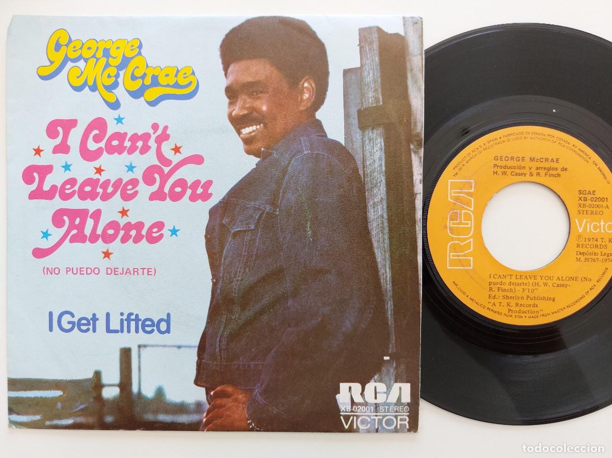 Discos de vinilo: GEORGE McCRAE - 45 Spain * MINT * I CAN'T LEAVE YOUO ALONE / I GET LIFTED