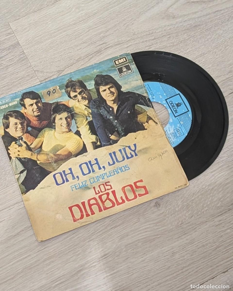 Discos de vinilo: LOS DIABLOS - OH, OH, JULY + FELIZ CUMPLEA&Ntilde;OS . SINGLE DE EMI DE 1972