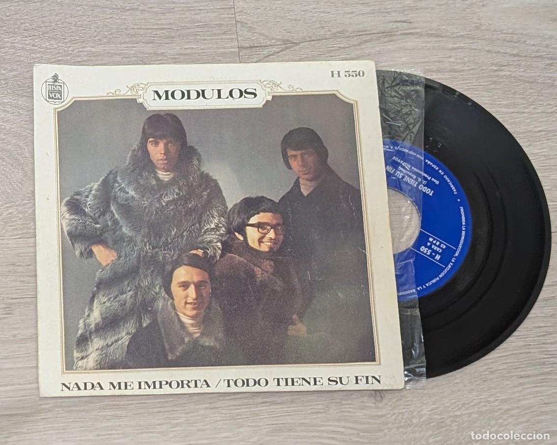 Discos de vinilo: MODULOS - TODO TIENE SU FIN + NADA ME IMPORTA ..SINGLE DE HISPAVOX ORIGINAL DE 1969
