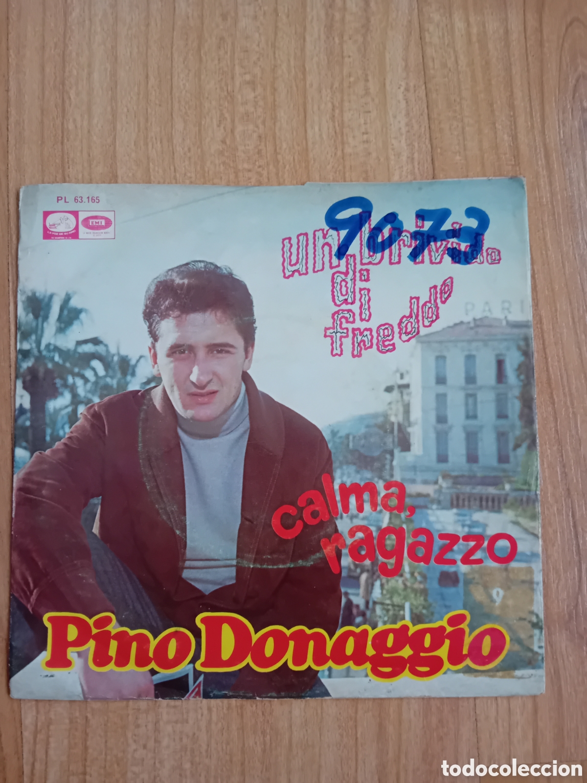Discos de vinilo: PINO DONAGGIO. UN BRIVIDO DI FREDDO. CALMA, RAGAZZO