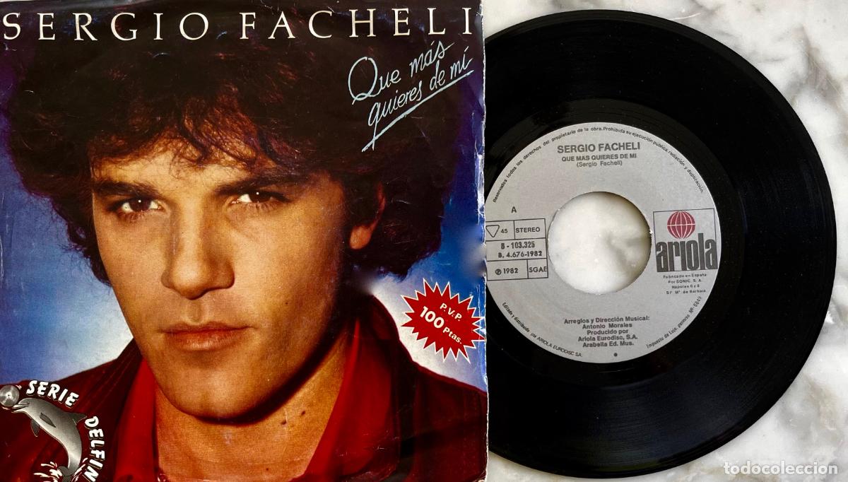 Discos de vinilo: SERGIO FACHELI. QUE MAS QUIERES DE MI / RESPIRAR MI LIBERTAD. SINGLE ORIGINAL ESPA&Ntilde;A