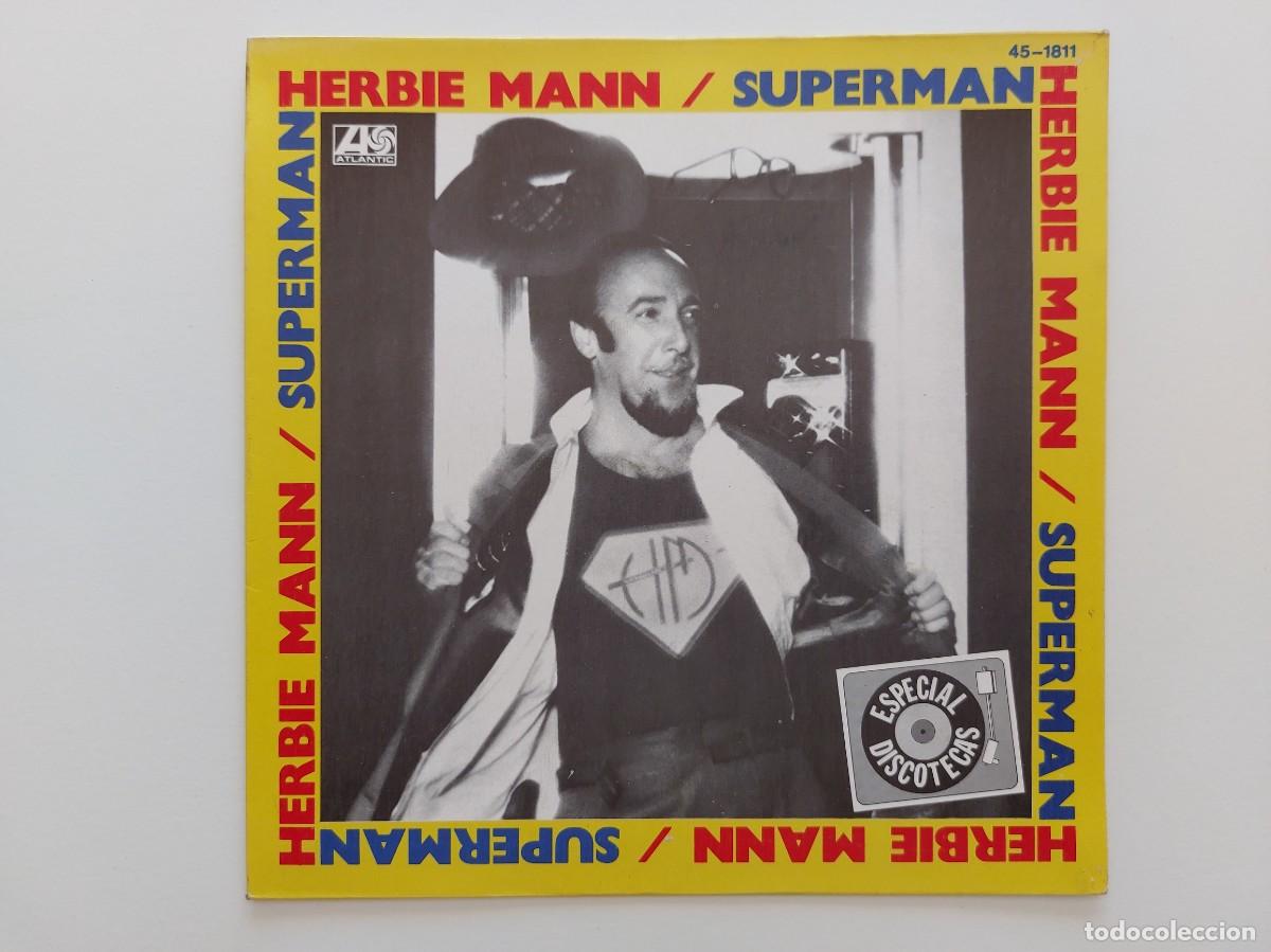 Discos de vinilo: HERBIE MANN - 45 Spain * MINT * SUPERMAN * SE VENDE SOLO PORTADA SIN VINILO EN SU INTERIOR
