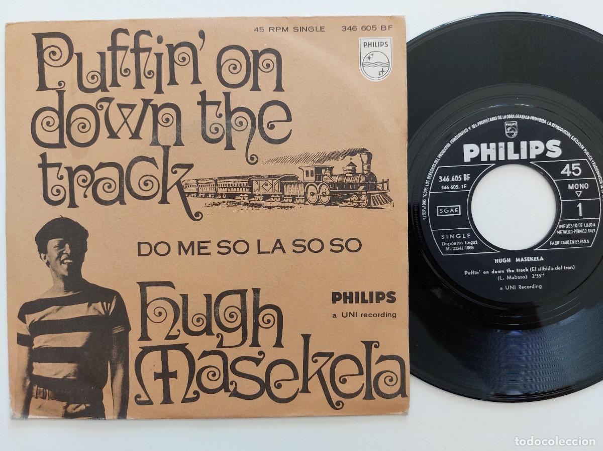 Discos de vinilo: HUGH MASEKELA - 45 Spain * MINT * PUFFIN' ON DOWN THE TRACK