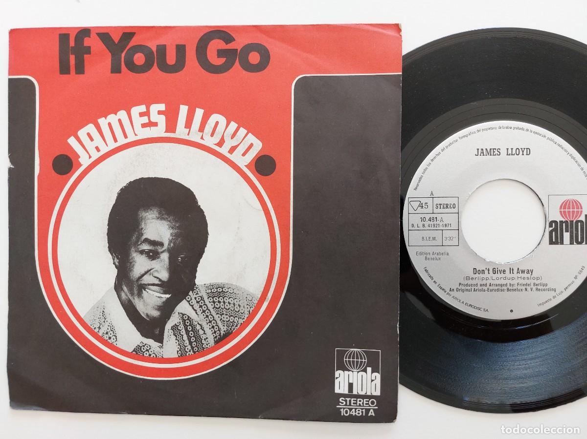 Discos de vinilo: JAMES LLOYD - 45 Spain * MINT * IF YOU GO / DON'T GIVE IT AWAY