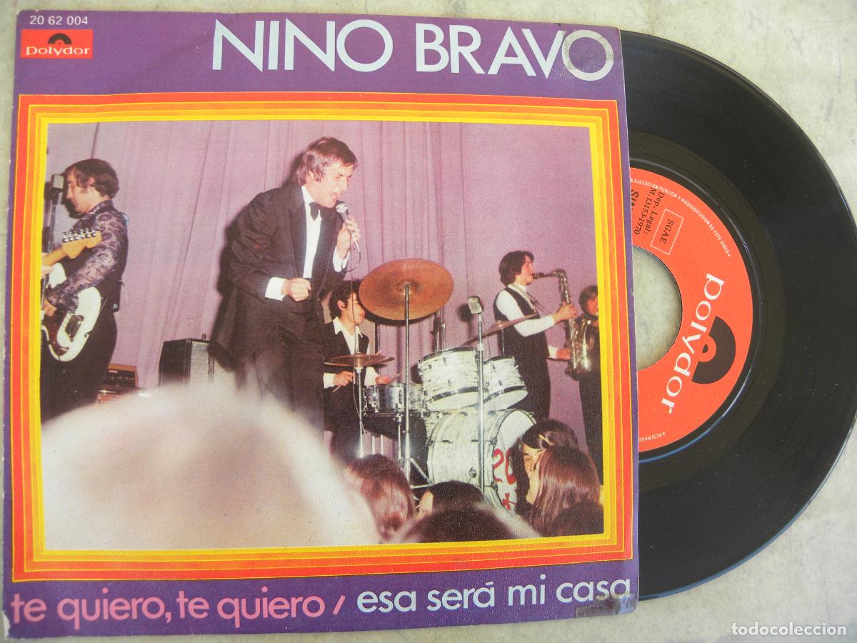 Discos de vinilo: NINO BRAVO -TE QUIERO, TE QUIERO -SINGLE 1970 -PEDIDO MINIMO 3 EUROS