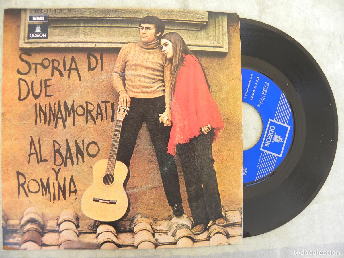 Discos de vinilo: AL BANO Y ROMINA -STORIA DI DUE INNAMORATI -SINGLE 1970 -PEDIDO MINIMO 3 EUROS