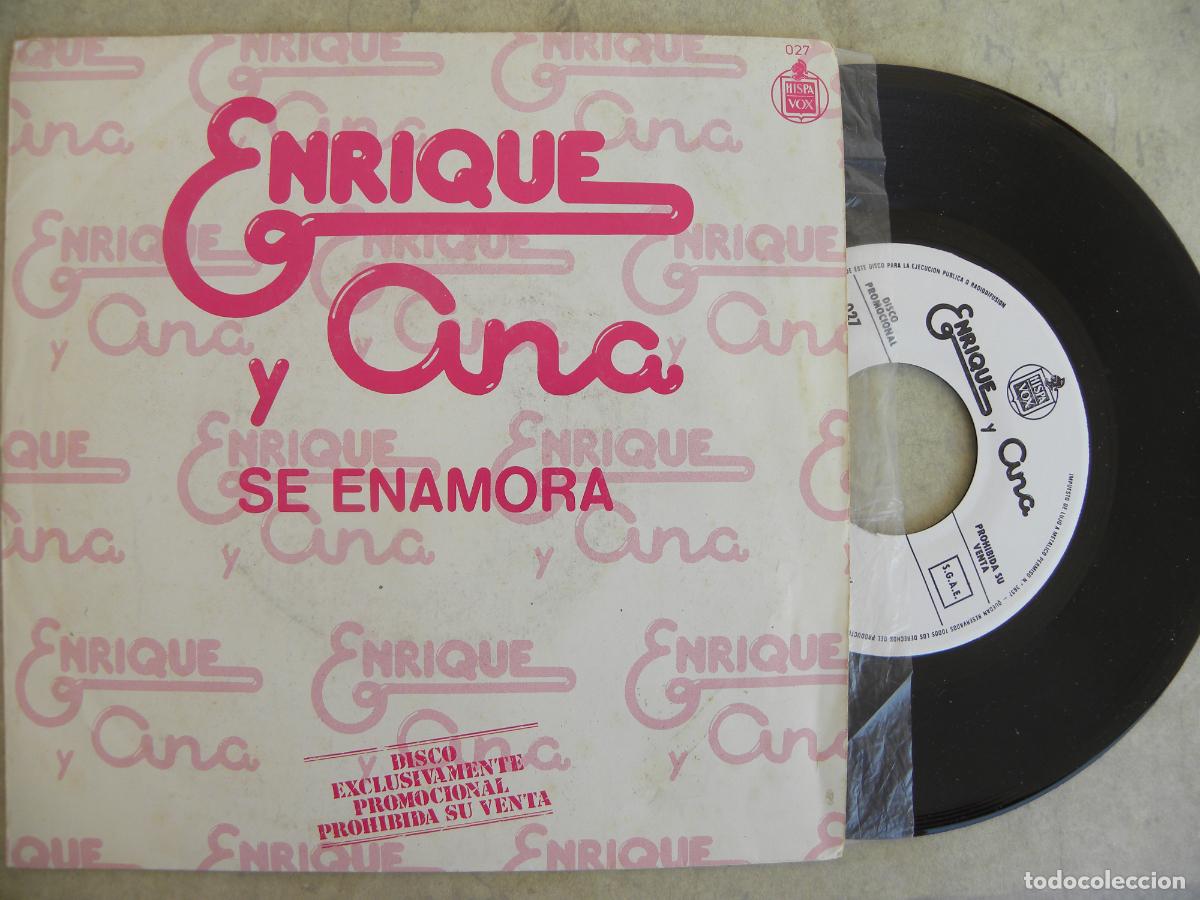 Discos de vinilo: ENRIQUE Y ANA -SE ENAMORA -SINGLE PROMO 1983 -BUEN ESTADO