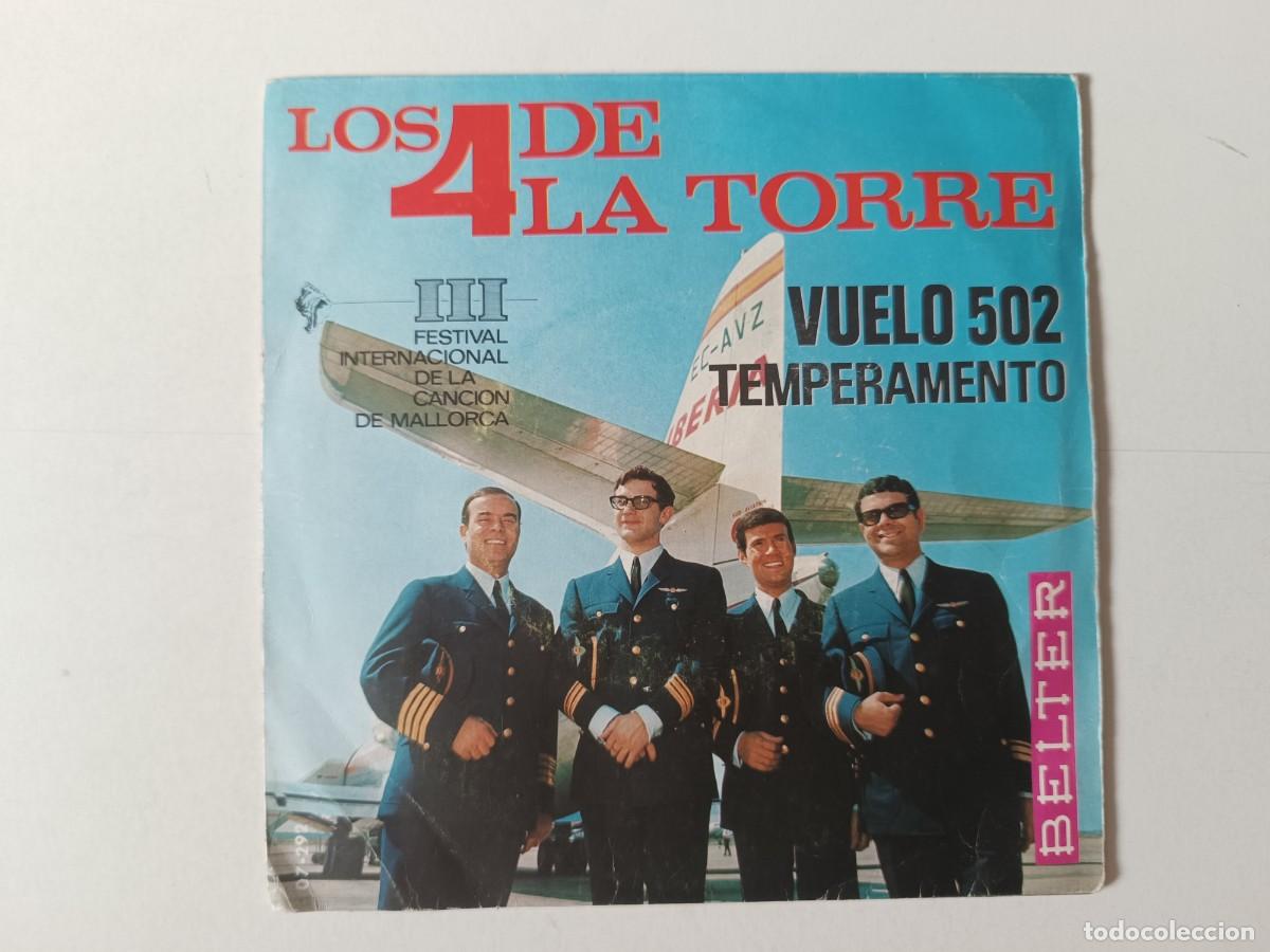 Discos de vinilo: LOS 4 DE LA TORRE &rdquo;Vuelo 502&rdquo; Single vinilo 7&rdquo; Ed. Espa&ntilde;a Belter 1966 Festival canci&oacute;n de Mallorca