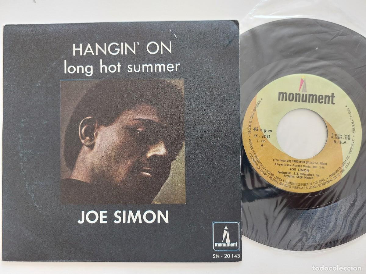 Discos de vinilo: JOE SIMON - 45 Spain * MINT * HANGIN' ON / LONG HOT SUMMER