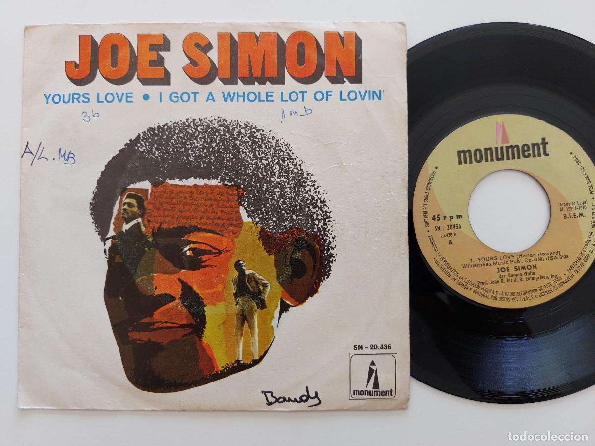 Discos de vinilo: JOE SIMON - 45 Spain * MINT * YOURS LOVE / I GOT A WHOLE LOT OF LOVIN'