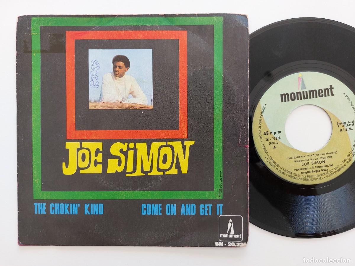 Discos de vinilo: JOE SIMON - 45 Spain * MINT * THE CHOCKIN' KIND / COME ON AND GET IT