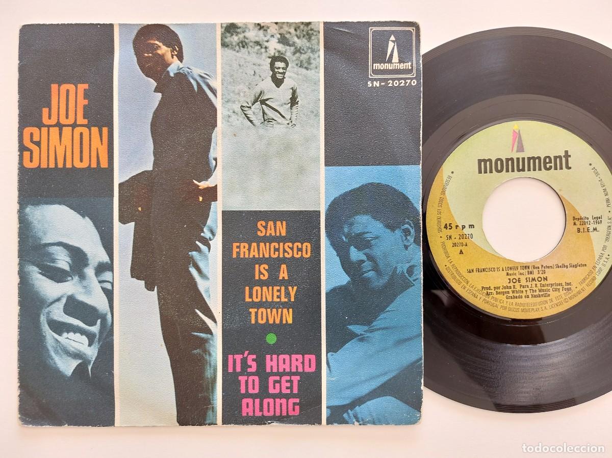 Discos de vinilo: JOE SIMON - 45 Spain * MINT * SAN FRANCISCO IS A LONELY TOWN / IT'S HARD TO GET ALONG