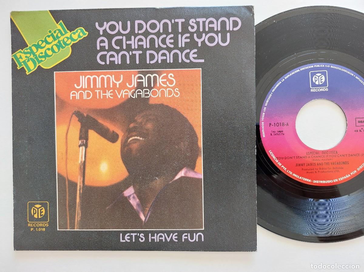 Discos de vinilo: JIMMY JAMES AND THE VAGABONDS - 45 Spain * MINT * YOU DON'T STAND A CHANCE IF YOU CAN'T DANCE