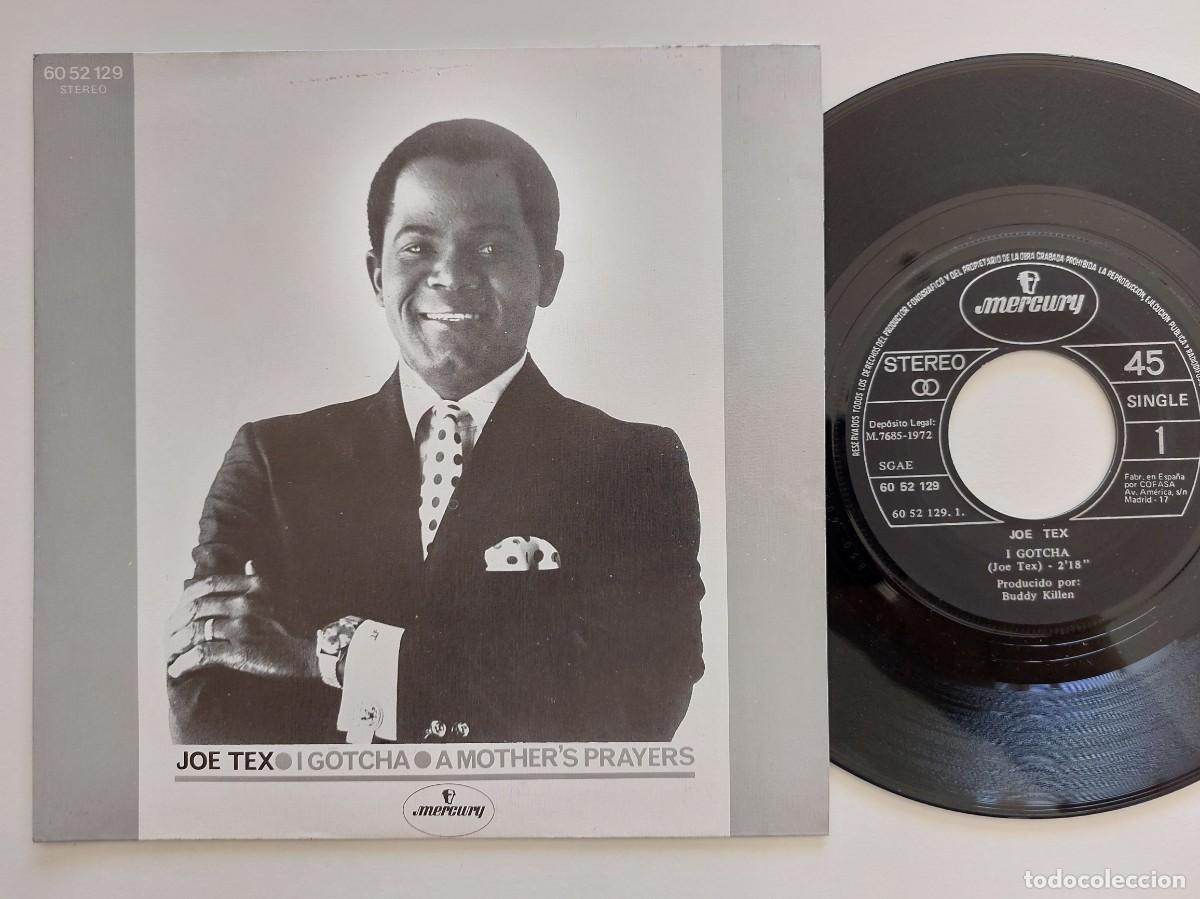 Discos de vinilo: JOE TEX - 45 Spain * MINT * I GOTCHA / A MOTHER'S PRAYERS