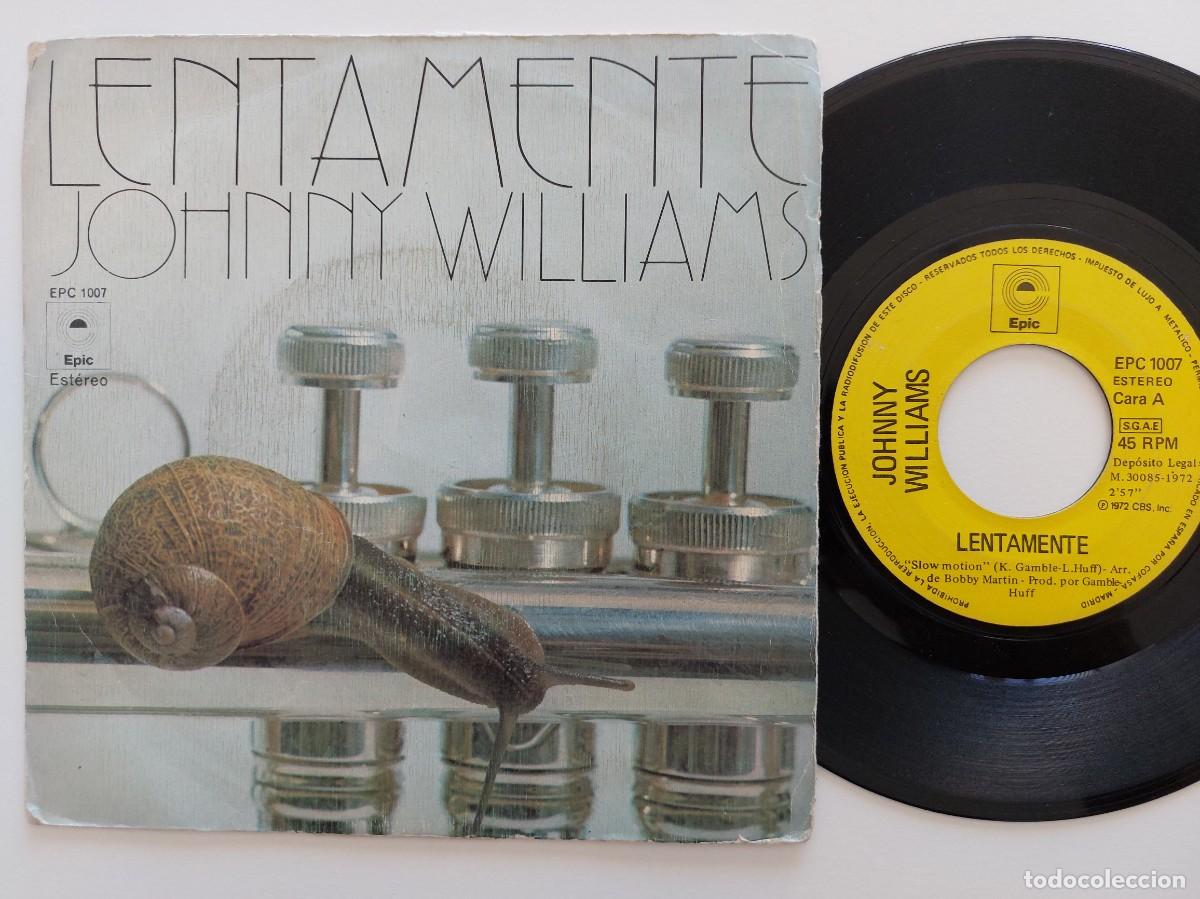 Discos de vinilo: JOHNNY WILLIAMS - 45 Spain * EX * LENTAMENTE / NOS REUNIMOS EN EL AGUA