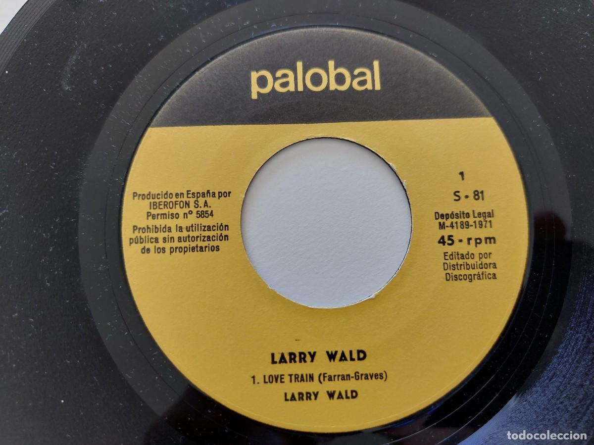 Discos de vinilo: LARRY WALD - 45 Spain * MINT * LOVE TRAIN / SUPERMAN - Foto 3