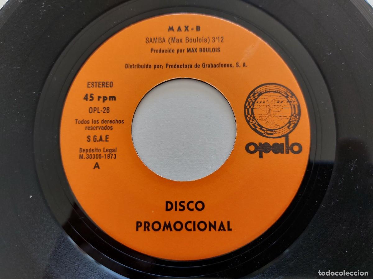 Discos de vinilo: MAX-B - 45 Spain * PROMO * MINT * SAMBA / BAMELOO - Foto 3