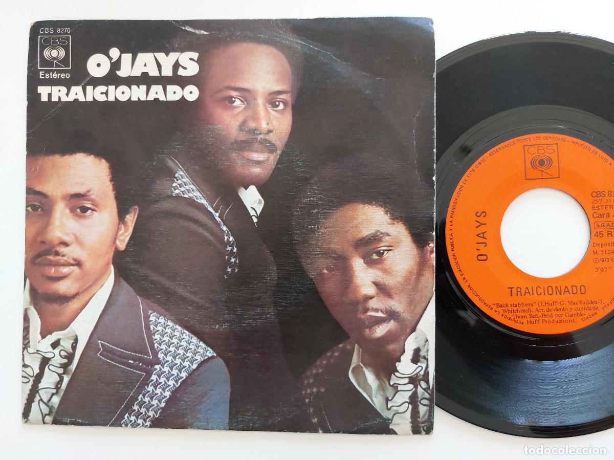 Discos de vinilo: O' JAYS - 45 Spain * MINT * TRAICIONADO / RESPLANDOR