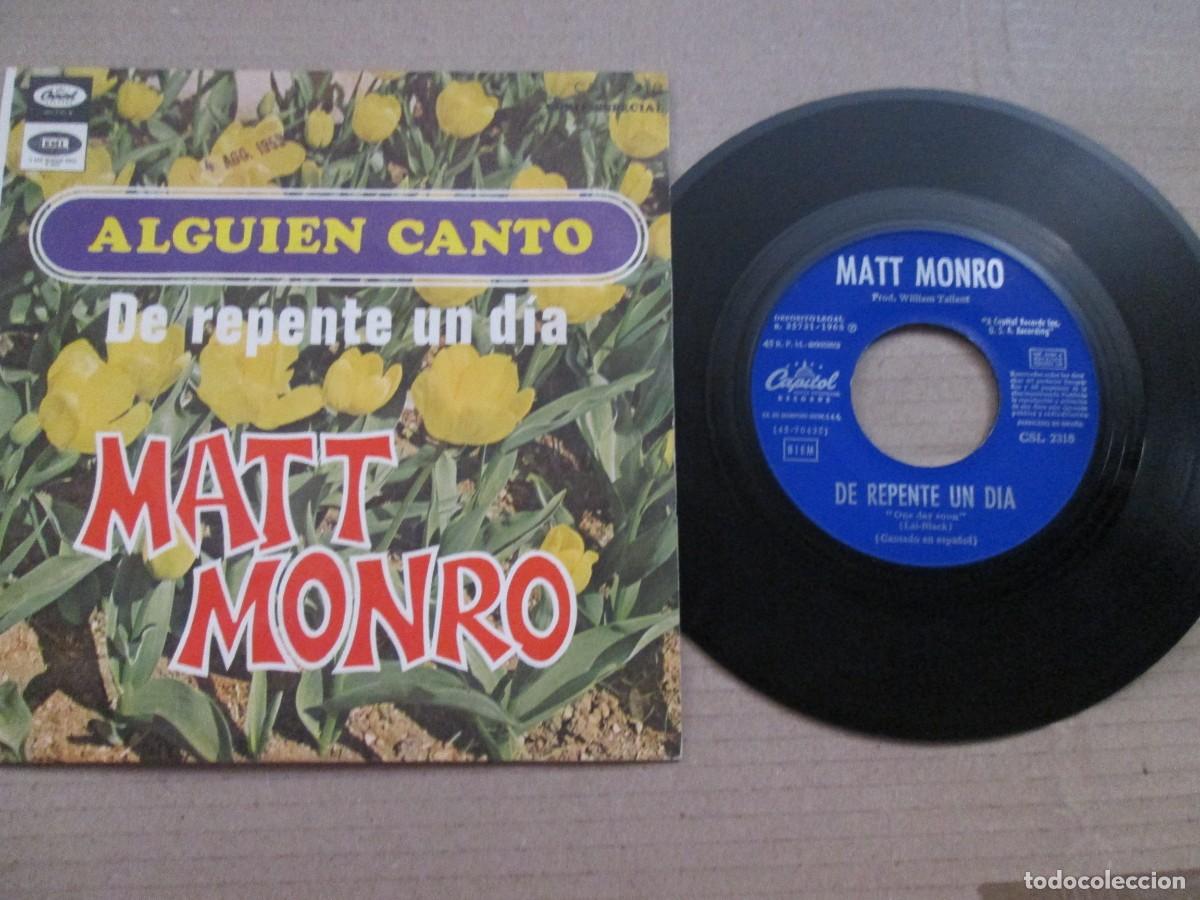 Discos de vinilo: MATT MONRO - Alguien cant&oacute; / De repente un D&iacute;a. Single, ed espa&ntilde;ola 7&rdquo; 1968. Muy buen estado VG+