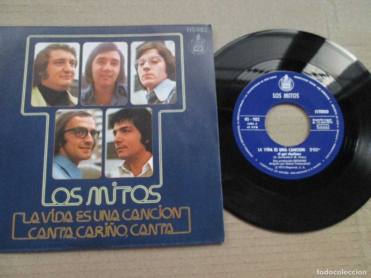 Discos de vinilo: LOS MITOS - La Vida es una Canci&oacute;n / Canta, Cari&ntilde;o, Canta. Single, ed espa&ntilde;ola 7&rdquo; 1973. VG+/NM