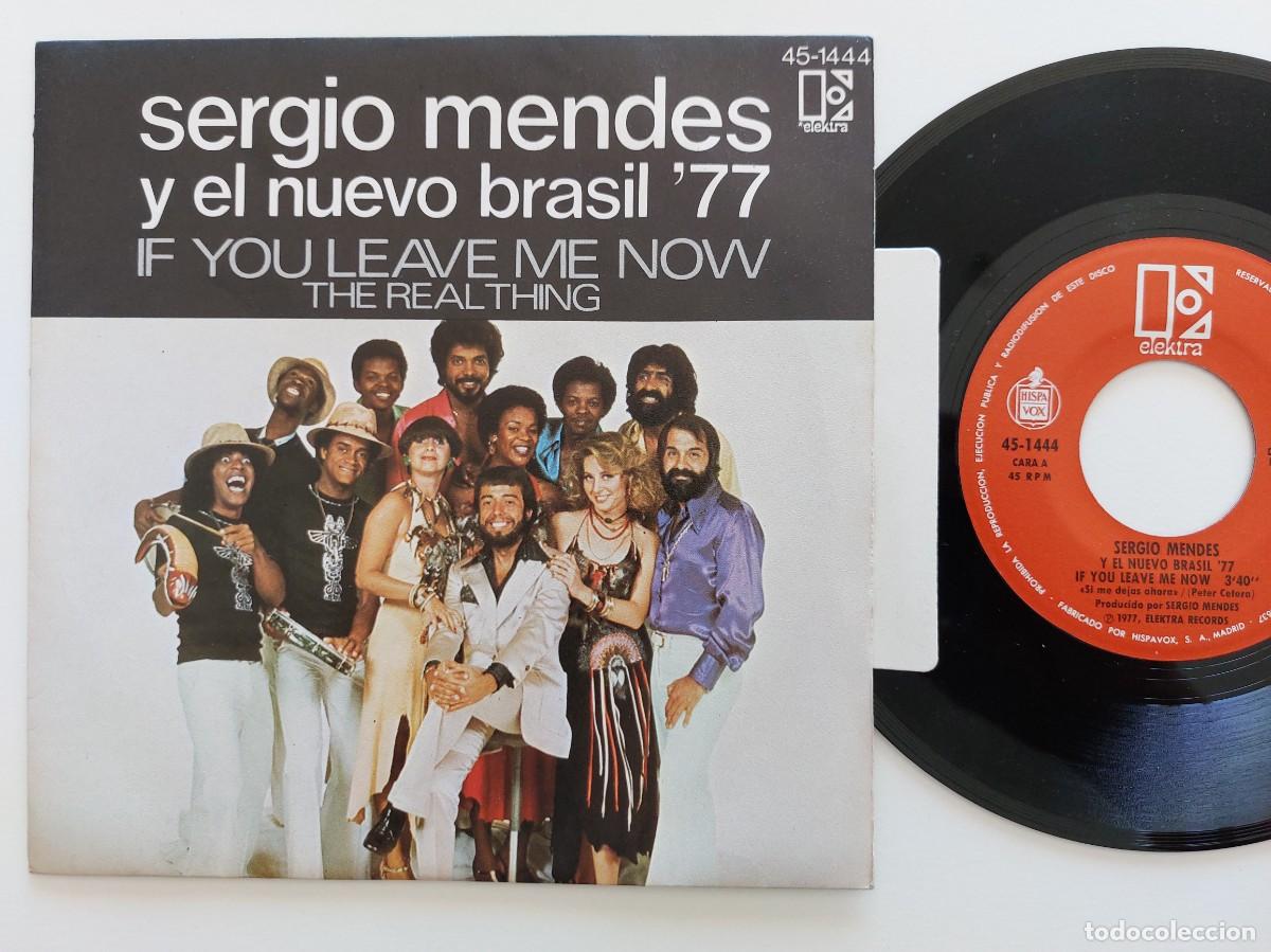 Discos de vinilo: SERGIO MENDES & BRASIL 77 - 45 Spain * MINT * IF YOU LEAVE ME NOW / THE REAL THING