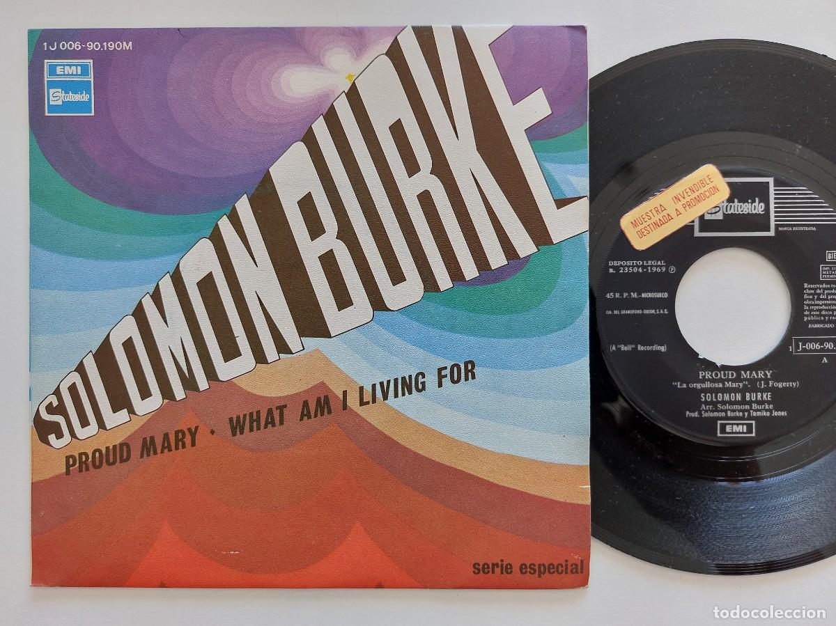 Discos de vinilo: SOLOMON BURKE - 45 Spain * PROMO * MINT * PROUD MARY / WHAT AM I LIVING FOR