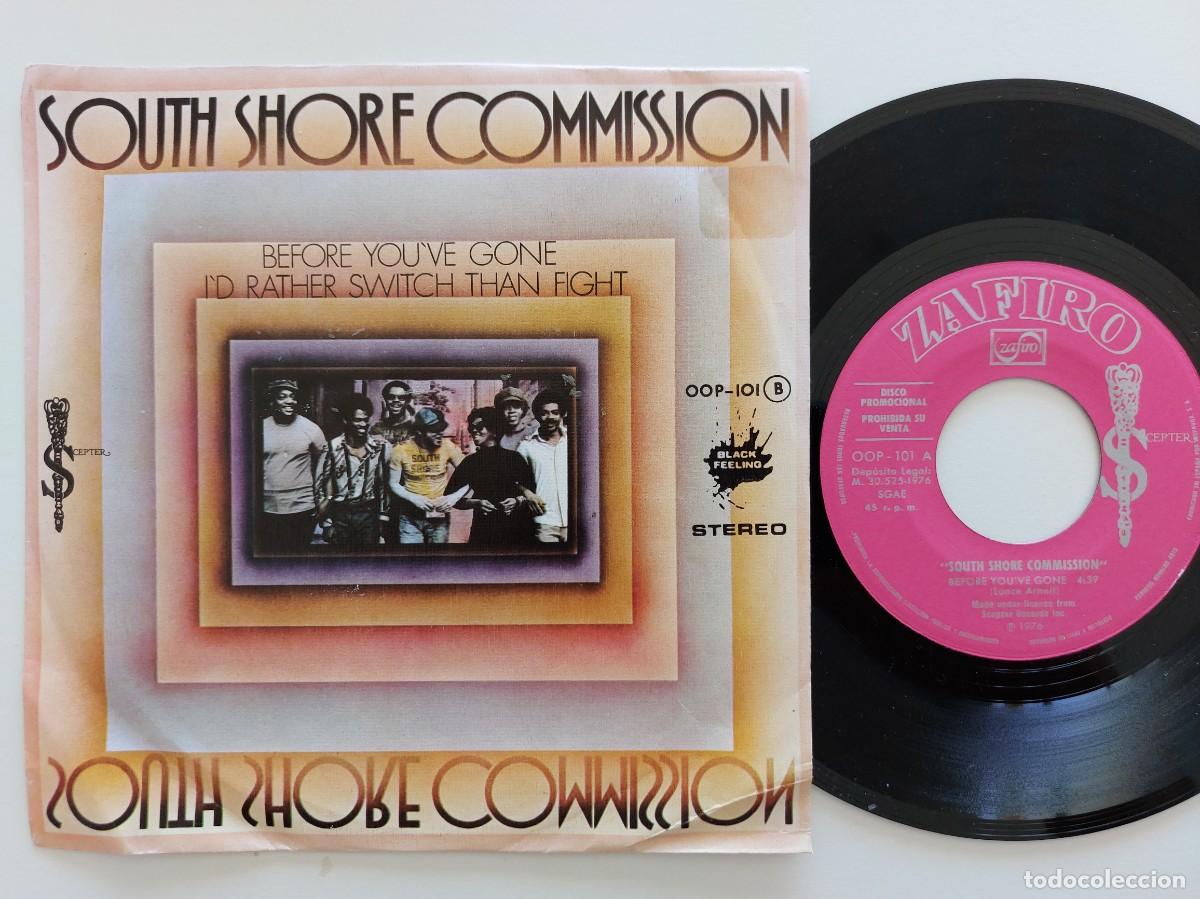 Discos de vinilo: SOUTH SHORE COMMISSION - 45 Spain * PROMO * MINT * BEFORE YOU'VE GONE