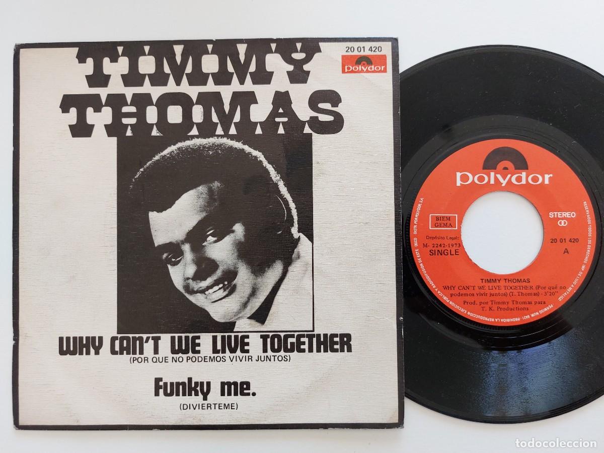 Discos de vinilo: TIMMY THOMAS - 45 Spain * MINT * WHY CAN'T WE LIVE TOGETHER / FUNKY ME