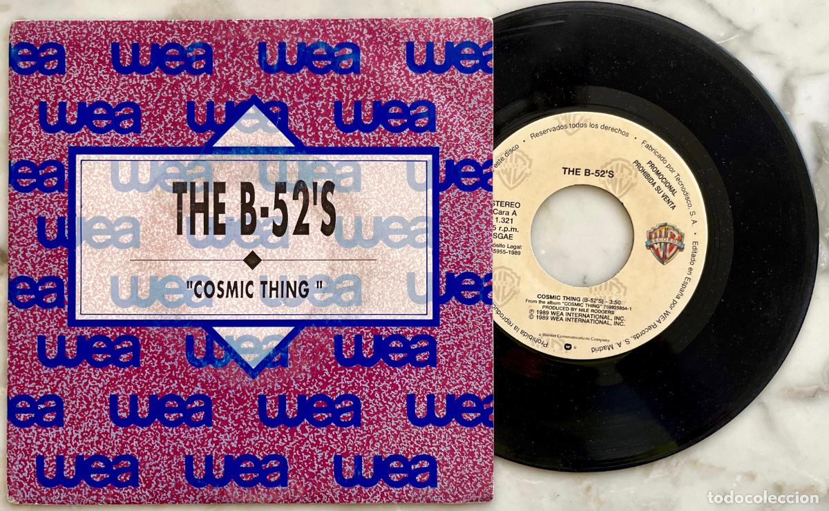 Discos de vinilo: THE B-52. COSMIC THING. SINGLE ORIGINAL ESPA&Ntilde;A SOLO PROMOCIONAL GRABADO MISMA CANCION AMBAS CARAS
