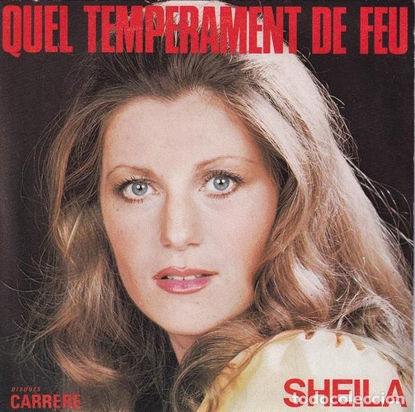Discos de vinilo: Sheila &ndash; Quel Temperament De Feu - 7&rdquo; made in France - 1975 Carrere MINT