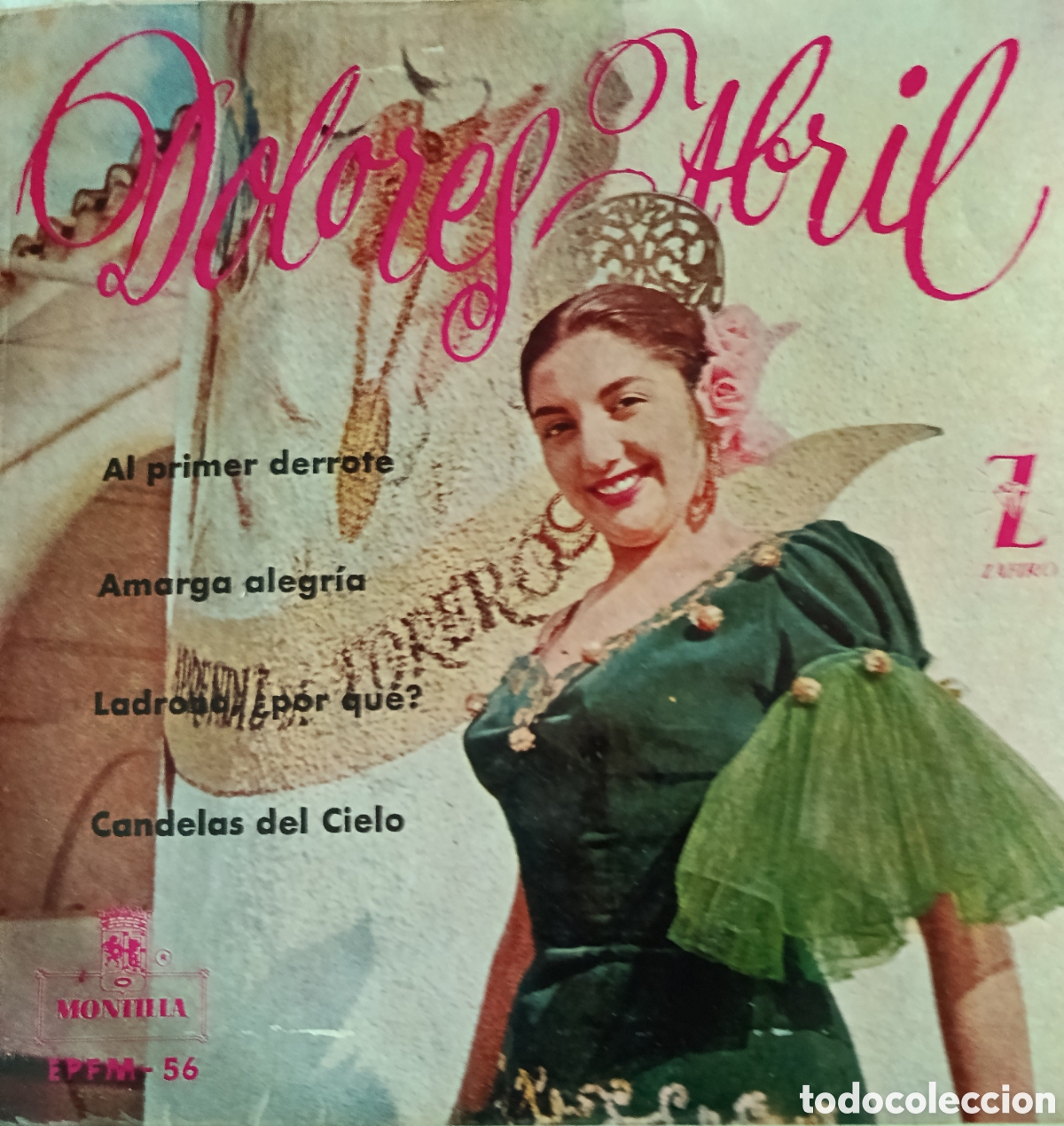 Discos de vinilo: Dolores Abril Ep sello Montilla-Zafiro editado en Espa&ntilde;a a&ntilde;o 1958.