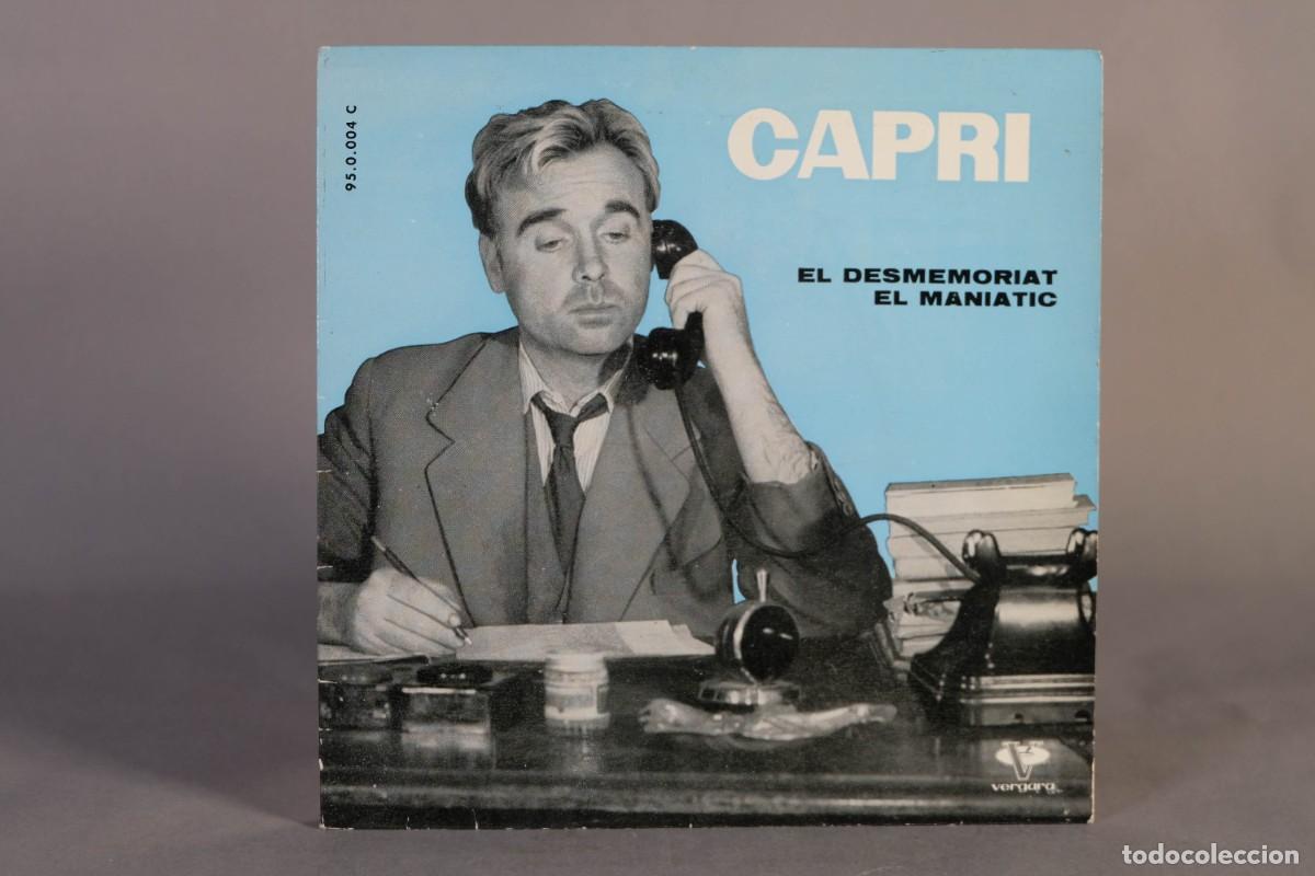 Discos de vinilo: Disco Vinilo Single - Joan Capri &ndash; El Desmemoriat / El Maniatic