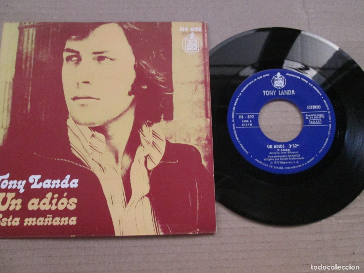 Discos de vinilo: TONY LANDA - Un Adi&oacute;s / Esta Ma&ntilde;ana. Single, ed espa&ntilde;ola 7&rdquo; 1972. Magn&iacute;fico estado VG+/NM