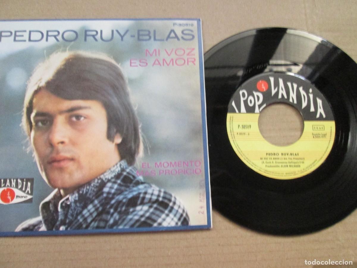 Discos de vinilo: PEDRO RUY-BLAS - Mi Voz es Amor / El Momento m&aacute;s Propicio. Single, ed espa&ntilde;ola 7&rdquo; 1971. VG+/NM