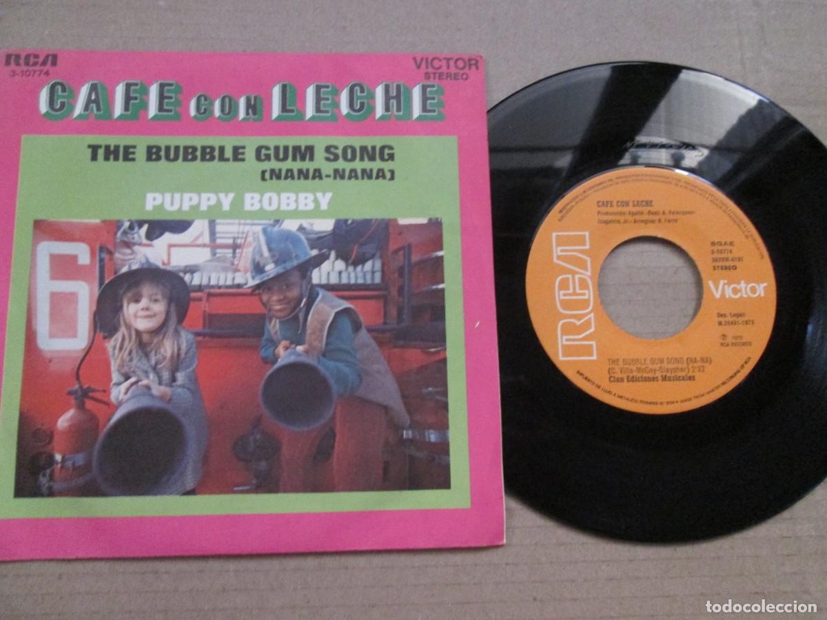 Discos de vinilo: CAF&Eacute; CON LECHE - The Bubble gum Song / Puppy Bobby. Single, ed espa&ntilde;ola 7&rdquo; 1972. Impecable (NM)