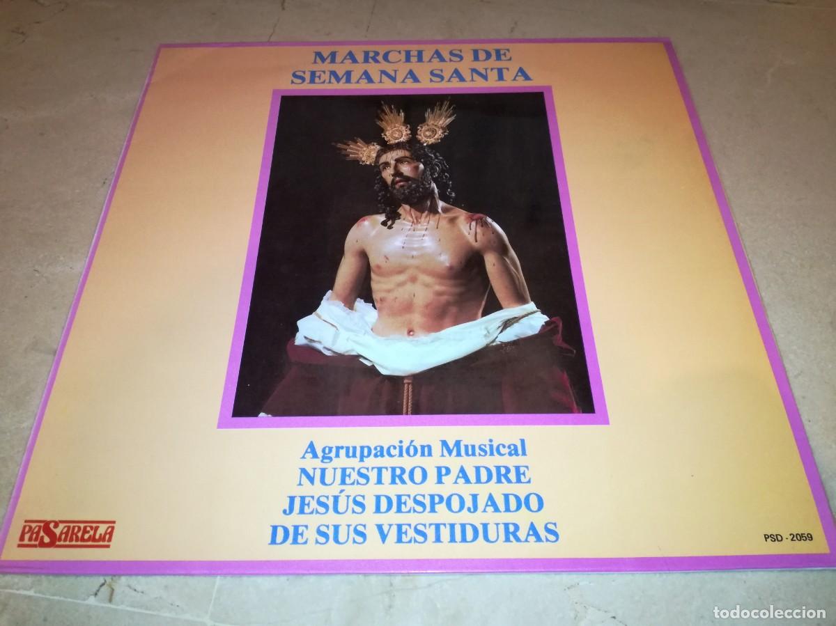 Discos de vinilo: AGRUPACI&Oacute;N MUSICAL NUESTRO PADRE JESUS DESPOJADO DE SUS VESTIDURAS-MARCHAS DE SEMANA SANTA