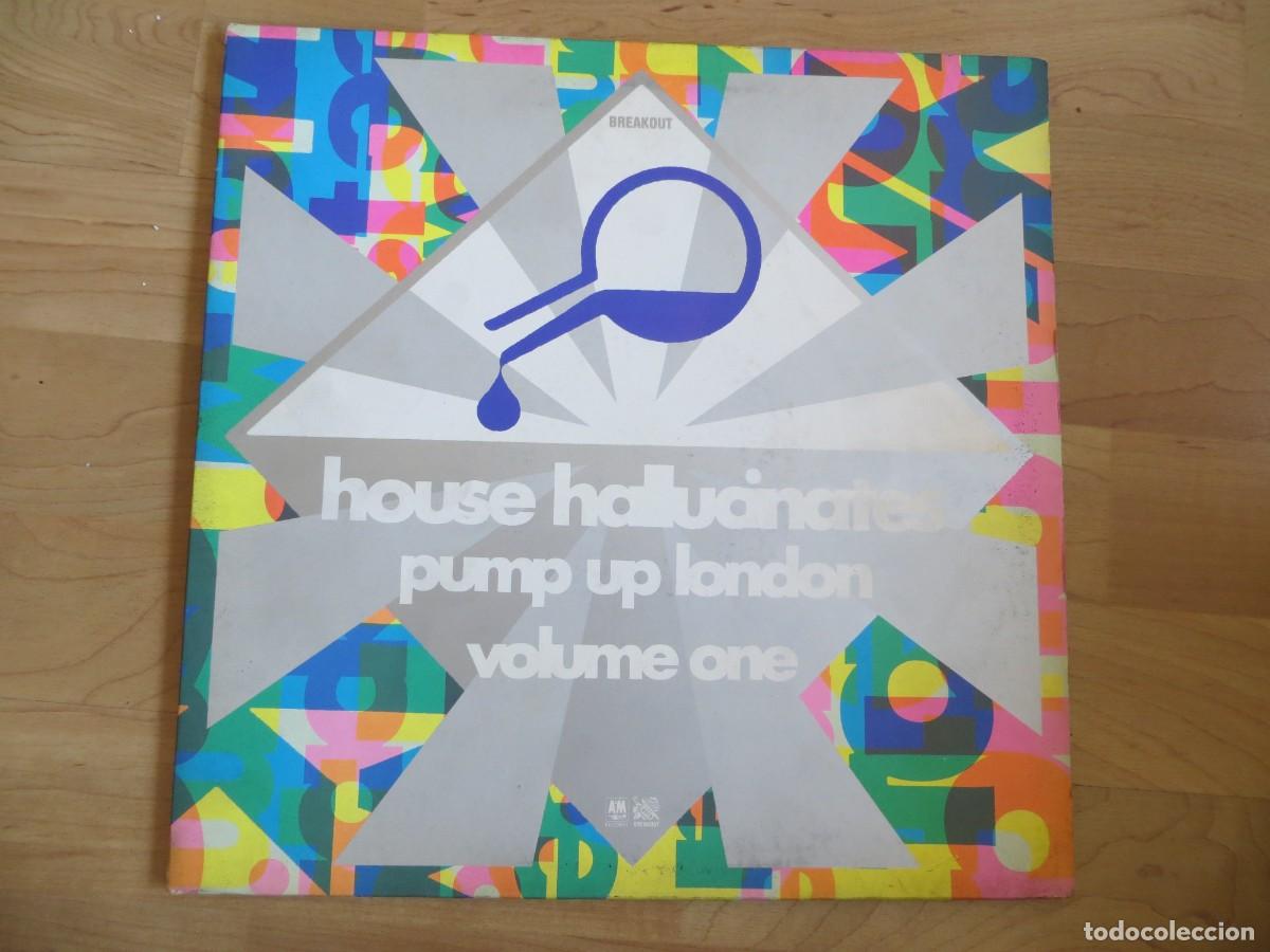 Discos de vinilo: Various - House Hallucinates Pump Up London Volume One - U.K. 1988