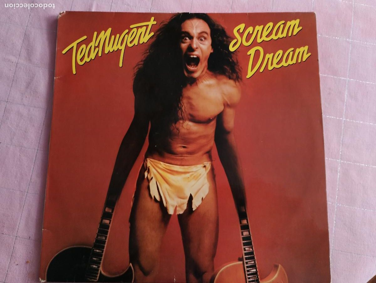 Discos de vinilo: Ted Nugent &ndash; Scream Dream, 1980 ed espa&ntilde;ola