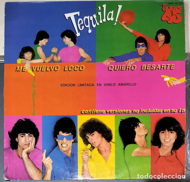 Discos de vinilo: Tequila! - Me Vuelvo Loco/Quiero Besarte - 12&rdquo; Maxi Single, Zafiro ref. OOS-404. Ed. espa&ntilde;ola 1979.